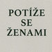 Pavel Kotrla: Potíže se ženami (2025), ISBN 978-80-909228-3-9
