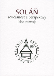 Sborník Soláň - současnost a perspektivy jeho rozvoje